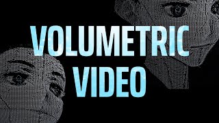 What is Volumetric Video [upl. by Otrebilif]