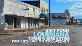 LOUISIANA Towns Where Entire Families Live On 500 Weekly [upl. by Namlas]