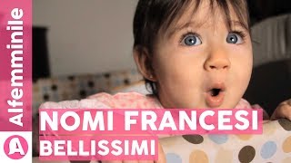 NOMI FRANCESI PIÙ BELLI e il loro significato ❤️👶🏻💙🇫🇷 [upl. by Zoltai]