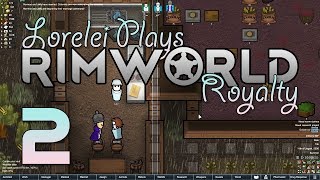 RimWorld Royalty 2 A happy occasion on the Rim 11  2020 [upl. by Leuname]