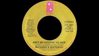 McFadden amp Whitehead  Aint No Stoppin Us Now 1979 Disco Purrfection Version [upl. by Eerhs]