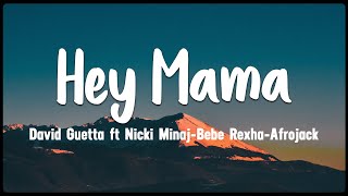 Hey Mama  David Guetta ft Nicki Minaj Bebe Rexha Afrojack Vietsub  Lyrics [upl. by Ernaldus]