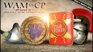 Wam Poker vs Club Poker Episode XI  S12E23 [upl. by Nollie]