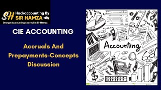 Accruals And Prepayments LectureUrduHindi [upl. by Eberta]