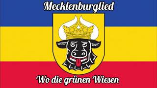 Mecklenburglied  Wo die grünen Wiesen [upl. by Decrem]