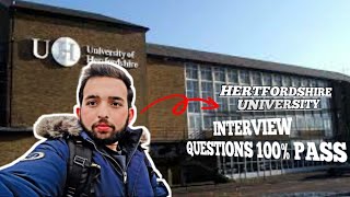 Hertfordshire University Interview Questions100 Pass [upl. by Lock918]