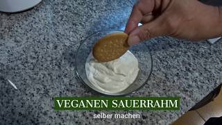 Veganer Sauerrahm Rezept  Schmand vegan selber machen [upl. by Kampmann973]