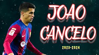 João Cancelo 2024 ● Best Attacking amp Defensive Skills ● Barcelona 2024 [upl. by Atinid]