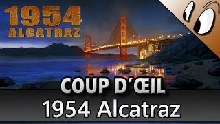 COUP DŒIL  1954 Alcatraz Test FR [upl. by Morehouse]