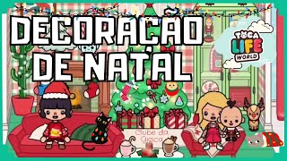 CASA DE NATAL NO TOCA LIFE WORLD  NOVA DECORAÇÃO DE NATAL  Decorando uma casa inteira [upl. by Llewxam]