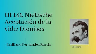 Historia de la filosofía 141 Nietzsche aceptación de la vida Dionisos [upl. by Mirelle]