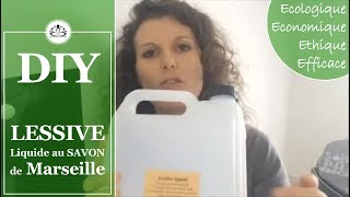 ☯ LESSIVE LIQUIDE au savon de Marseille 🌿 DIY MENAGER ☯ [upl. by Lorenza]