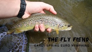 Early Spring Euro Nymphing  The Fly Fiend [upl. by Aivatan]