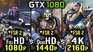 Warhammer 40000 Space Marine 2  GTX 1080  1080p vs 1440p vs 2160p 4K Benchmark  FSR 2 All preset [upl. by Adolph]