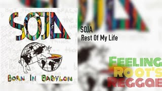 Rest Of My Life  SOJA [upl. by Tirma]