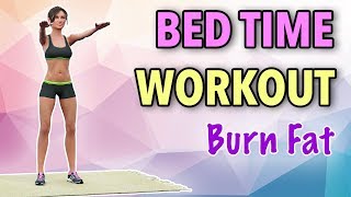 12 Min Bed Time Workout Burn Fat All Night While You Sleep [upl. by Leuqcar132]