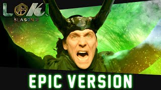 Loki  Glorious Purpose  EPIC FINALE VERSION [upl. by Leksehcey]