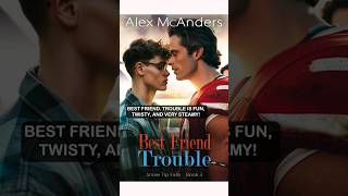 MM Romance audiobooks full length  Best Friend Trouble by Alex McAnders [upl. by Egiedan]