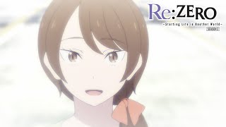 Take Care  ReZERO Starting Life in Another World Season 2 [upl. by Nerty]