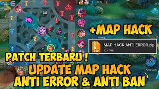 UPDATE SCRIP MAP HACK MOBILE LEGENDS PATCH TERBARU WORK ALL MAP [upl. by Nnaes]