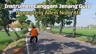 Instrumen Langgam Jenang Gulo Nyampleng Adem Nang Ati [upl. by Asinet4]