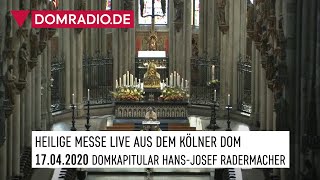 Katholischer Gottesdienst live  Heilige Messe Kölner Dom mit Domkapitular HansJosef Radermacher [upl. by Dannel821]