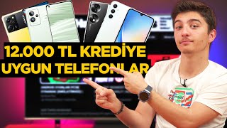 12000 TL KREDİYE UYGUN TELEFONLAR Haziran 2023 [upl. by Anilrats218]