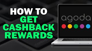 How To Get Agoda Cashback Rewards Quick Tutorial [upl. by Abixah]