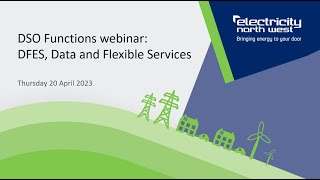 DSO Functions Webinar DFES Data and Flexible Services April 2023 [upl. by Denn582]