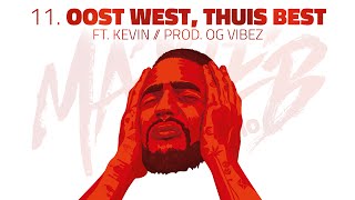 Josylvio  11 Oost West Thuis Best ft Kevin prod OG Vibez  Ma3seb [upl. by Anahsed]