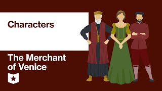 The Merchant of Venice by William Shakespeare  Characters [upl. by Nashom]