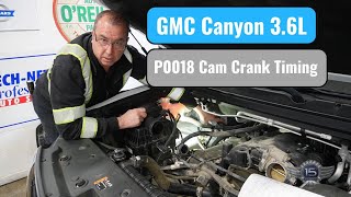 GMC Canyon 3 6L P0018 Cam Crank Timing [upl. by Aloin316]