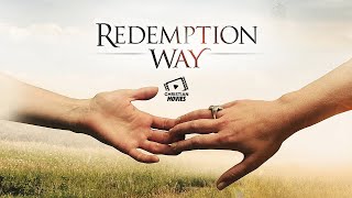 Christian Movies  Redemption Way [upl. by Auqinal972]