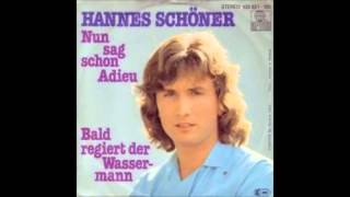 hannes schönernun sag schon adieu [upl. by Derraj635]