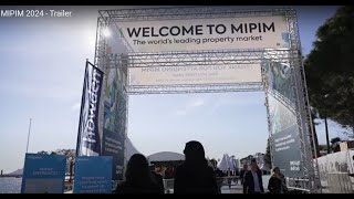 MIPIM 2024  Trailer [upl. by Areyk221]