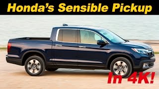 2017 Honda Ridgeline Review and Road Test  DETAILED in 4K UHD [upl. by Addison]