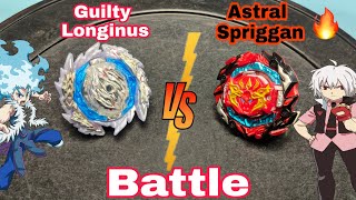 Guilty Longinus Vs Astral Spriggan Beyblade Battle 🔥  Who wins🤔 [upl. by Bibbye]