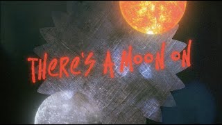 PIXIES  Theres A Moon On Official Lyric Video [upl. by Raine]