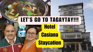 Overnight stay at Hotel Casiana Tagaytay Eating Bulalo and Tawilis [upl. by Salisbarry]