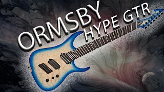 Ormsby HYPE GTR 7  GUITAR REVIEW amp DEMO [upl. by Korrie]