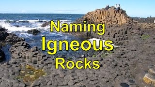 Naming Igneous Rocks [upl. by Adnorat]