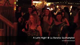 Latin Night at La Baronia Southampton 2013 [upl. by Sikras871]