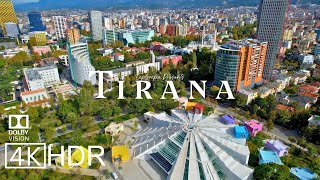 Tirana Albania 🇦🇱 in 4K ULTRA HD 60 FPS HDR Dolby Vision™ Drone Video [upl. by Refiffej825]