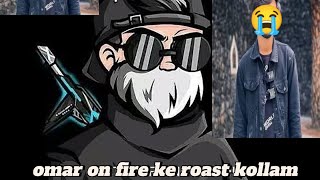 omar on fire ke roast kollam 👿😡freefire gaming youtubeshorts happy [upl. by Maynard428]