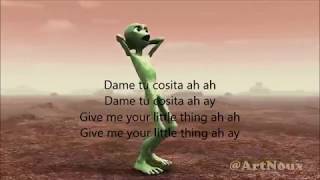 dame tu cosita lyrics translation allien dance [upl. by Arodnahs]