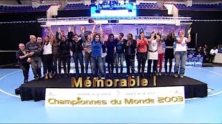 Mémorable  Mondial 2003 féminin 200312 [upl. by Jazmin]