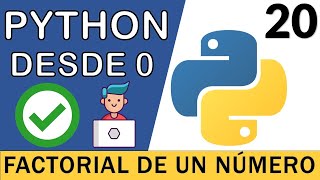 Factorial de un número con Python  Curso Python 3 🐍  20 [upl. by Lenoj459]