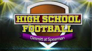 PTCI Football  Dimmitt at Spearman [upl. by Nnaacissej]