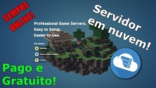 Como fazer SERVIDOR DE MINECRAFT SEMPRE ONLINE em nuvem grátis e pago 😃 [upl. by Osmo779]