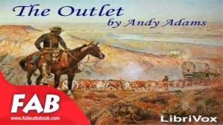 The Outlet Full Audiobook by Andy ADAMS by Action amp Adventure General Fiction [upl. by Yance]